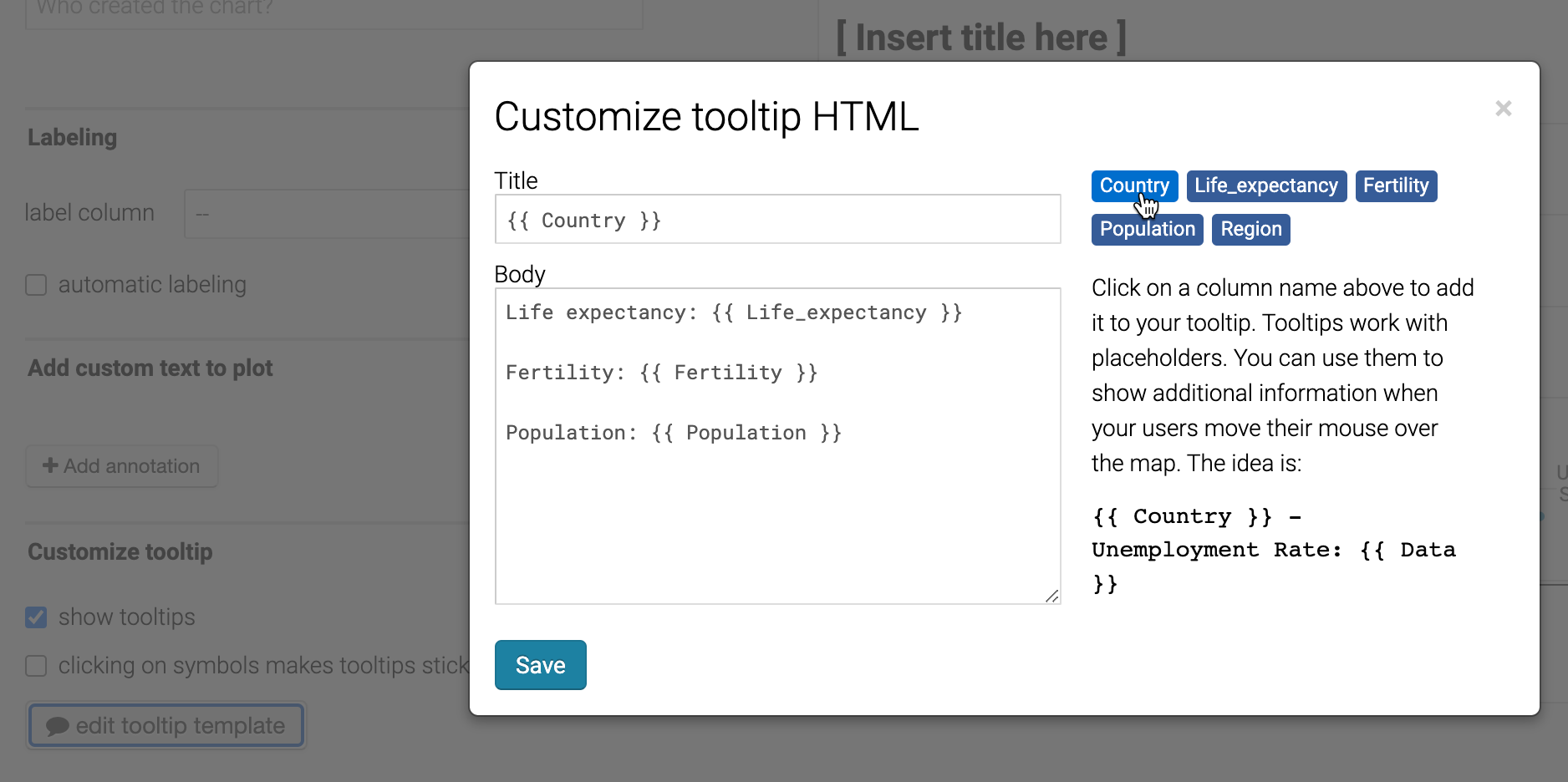 In the tooltip editor window, type and click column headers to customize the display.